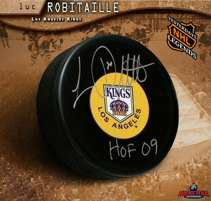 LUC ROBITAILLE Autographed Los Angeles Kings Puck - HOF 09