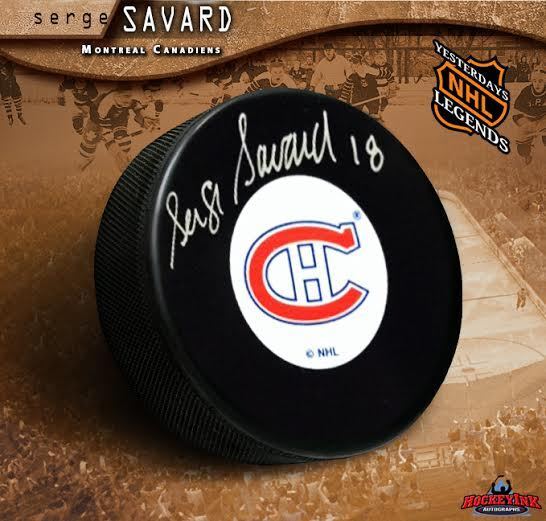 SERGE SAVARD Signed Montreal Canadiens Original Six Puck