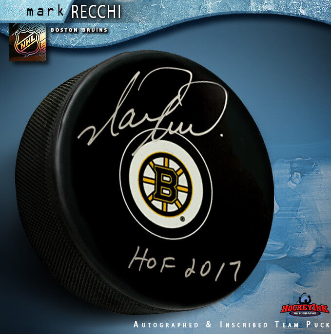 Mark Recchi Signed Boston Bruins Puck Inscribed "HOF 2017"