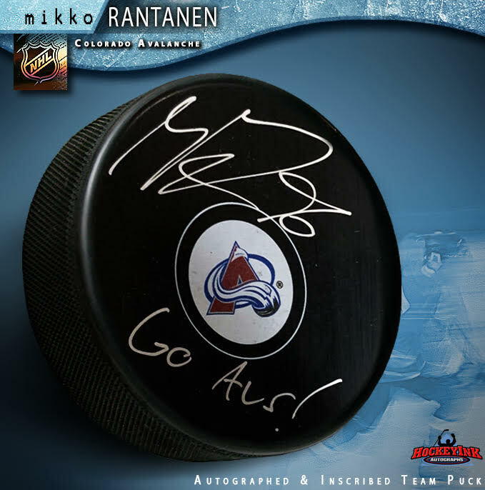 MIKKO RANTANEN Signed Colorado Avalanche Puck - "GO AVS!"