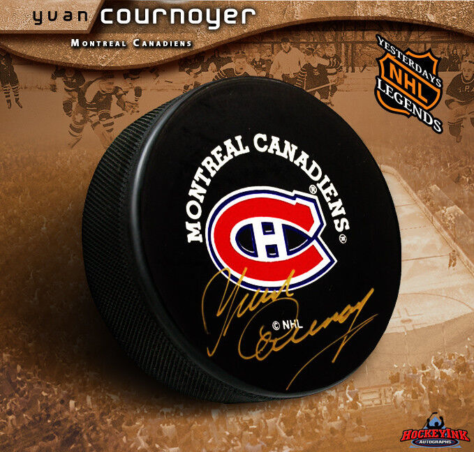 YVAN COURNOYER Signed Montreal Canadiens Puck